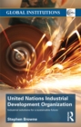 United Nations Industrial Development Organization : Industrial Solutions for a Sustainable Future - eBook