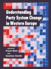 Understanding Party System Change in Western Europe - eBook