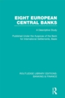 Eight European Central Banks (RLE Banking & Finance) : Organization and Activities - eBook
