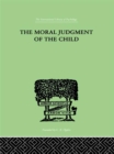 The Moral Judgment Of The Child - eBook