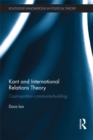 Kant and International Relations Theory : Cosmopolitan Community-building - eBook