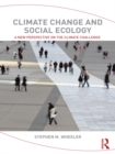 Climate Change and Social Ecology : A New Perspective on the Climate Challenge - eBook