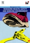 Managing Health, Safety and Working Environment : Revised Edition - eBook