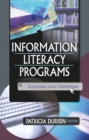 Information Literacy Programs : Successes and Challenges - eBook