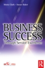 Business Success Through Service Excellence - eBook