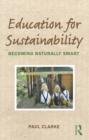 Education for Sustainability : Becoming Naturally Smart - eBook