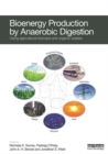 Bioenergy Production by Anaerobic Digestion : Using Agricultural Biomass and Organic Wastes - eBook