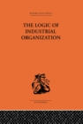 The Logic of Industrial Organization - eBook
