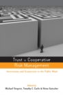Trust in Risk Management : Uncertainty and Scepticism in the Public Mind - eBook