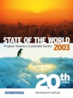 State of the World 2003 : Progress Towards a Sustainable Society - eBook