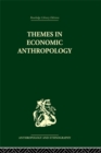 Themes in Economic Anthropology - eBook