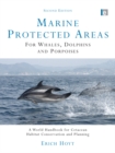 Marine Protected Areas for Whales, Dolphins and Porpoises : A World Handbook for Cetacean Habitat Conservation and Planning - eBook