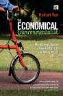 The Economical Environmentalist : My Attempt to Live a Low-Carbon Life and What it Cost - eBook