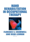 Hand Rehabilitation in Occupational Therapy - eBook