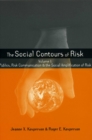 Social Contours of Risk : Volume I: Publics, Risk Communication and the Social - eBook