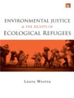 Environmental Justice and the Rights of Ecological Refugees - eBook