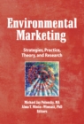 Environmental Marketing : Strategies, Practice, Theory, and Research - eBook