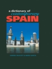 Dictionary of Contemporary Spain - eBook