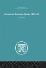 American Business Cycles 1945-50 - eBook
