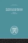 The Banks and the Monetary System in the UK, 1959-1971 - eBook