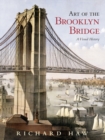 Art of the Brooklyn Bridge : A Visual History - eBook