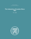 Industries of London Since 1861 - eBook