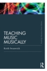 Teaching Music Musically (Classic Edition) - eBook