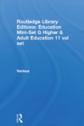 Routledge Library Editions: Education Mini-Set G Higher & Adult Education 11 vol set - eBook