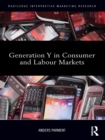 Generation Y in Consumer and Labour Markets - eBook