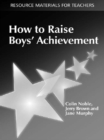 How to Raise Boys' Achievement - eBook
