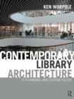 Contemporary Library Architecture : A Planning and Design Guide - eBook