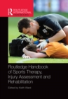 Routledge Handbook of Sports Therapy, Injury Assessment and Rehabilitation - eBook