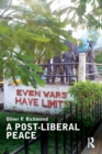 A Post-Liberal Peace - eBook
