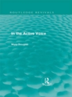 In the Active Voice (Routledge Revivals) - eBook