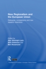 New Regionalism and the European Union : Dialogues, Comparisons and New Research Directions - eBook
