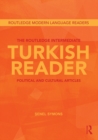 The Routledge Intermediate Turkish Reader : Political and Cultural Articles - eBook