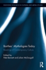Barthes' Mythologies Today : Readings of Contemporary Culture - eBook