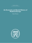 Economic and Social History of Medieval Europe - eBook