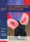 Co-ordination Difficulties : Practical Ways Forward - eBook