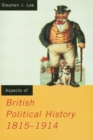 Aspects of British Political History 1815-1914 - eBook