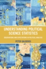 Understanding Political Science Statistics : Observations and Expectations in Political Analysis - eBook