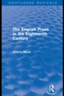 The English Press in the Eighteenth Century (Routledge Revivals) - eBook