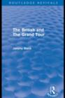 The British and the Grand Tour (Routledge Revivals) - eBook