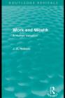 Work and Wealth (Routledge Revivals) : A Human Valuation - eBook