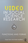 Video in Social Science Research : Functions and Forms - eBook
