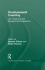 Developmental Coaching : Life Transitions and Generational Perspectives - eBook