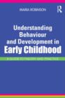 Understanding Behaviour and Development in Early Childhood : A Guide to Theory and Practice - eBook