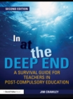 In at the Deep End: A Survival Guide for Teachers in Post-Compulsory Education - eBook
