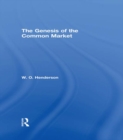 The Genesis of the Common Market - eBook