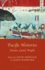 Pacific Histories : Ocean, Land, People - eBook